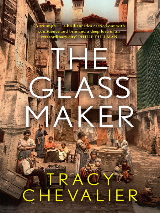 Title details for The Glassmaker by Tracy Chevalier - Wait list